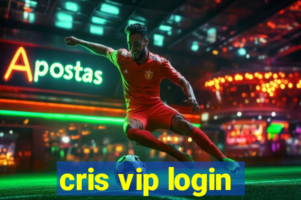 cris vip login